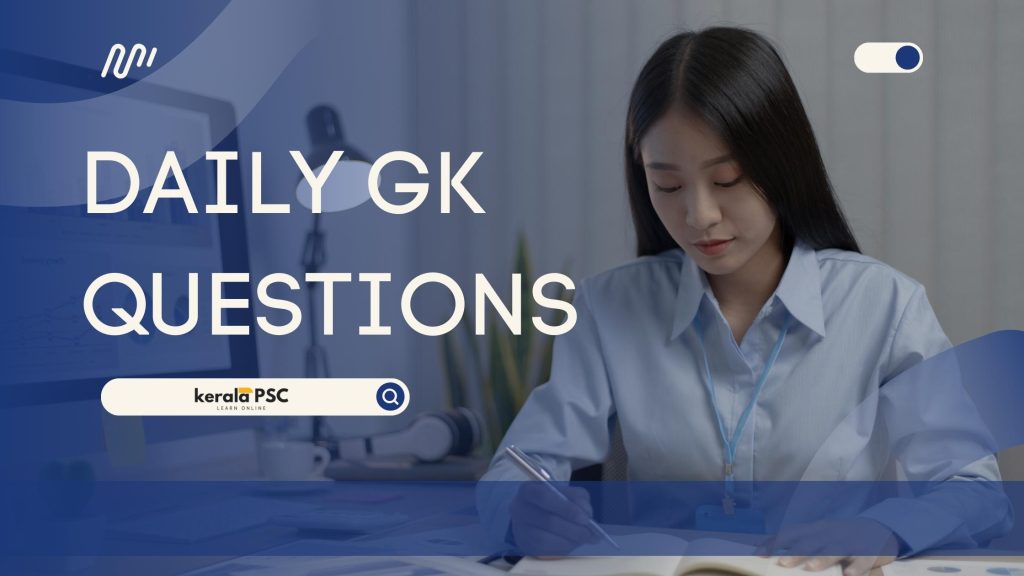 Daily GK Questions PSC