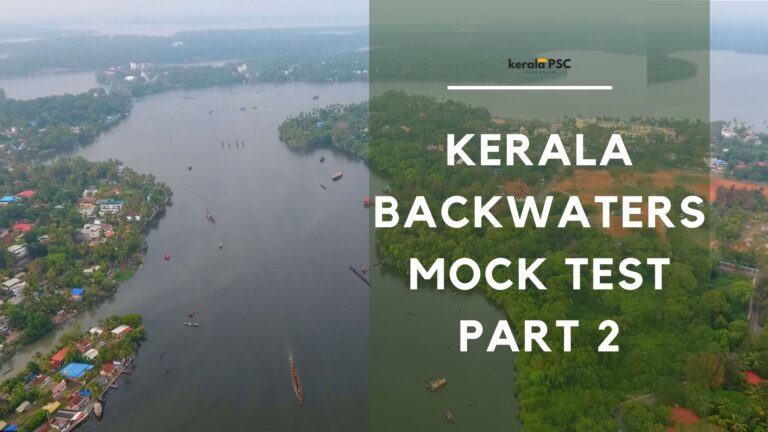 Kerala Backwaters Mock Test Part 2