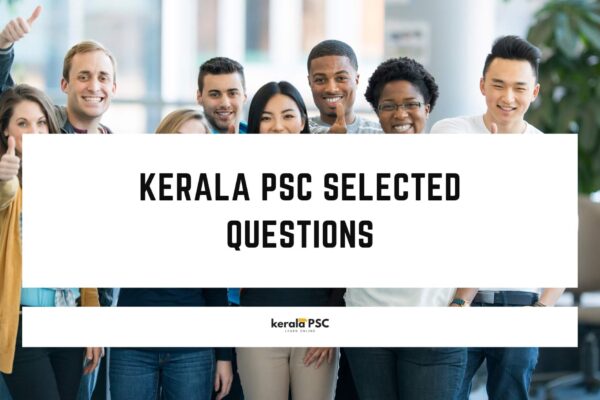 Kerala PSC Selected Questions psc