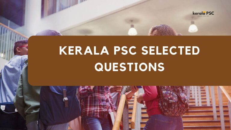 Kerala PSC Selected Questions